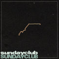 Sundayclub - Sundayclub - Vinyl Record