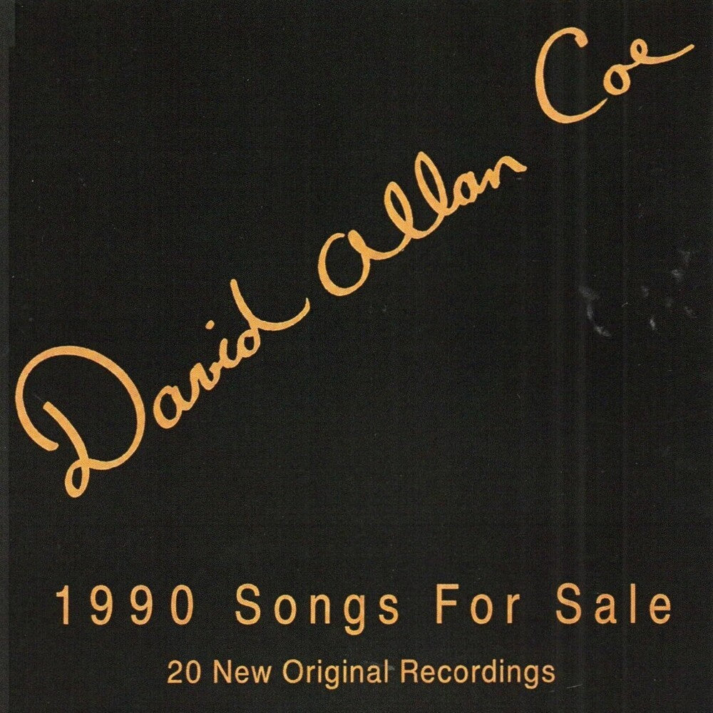 David Allan Coe - 1990 Songs for Sale [CD]