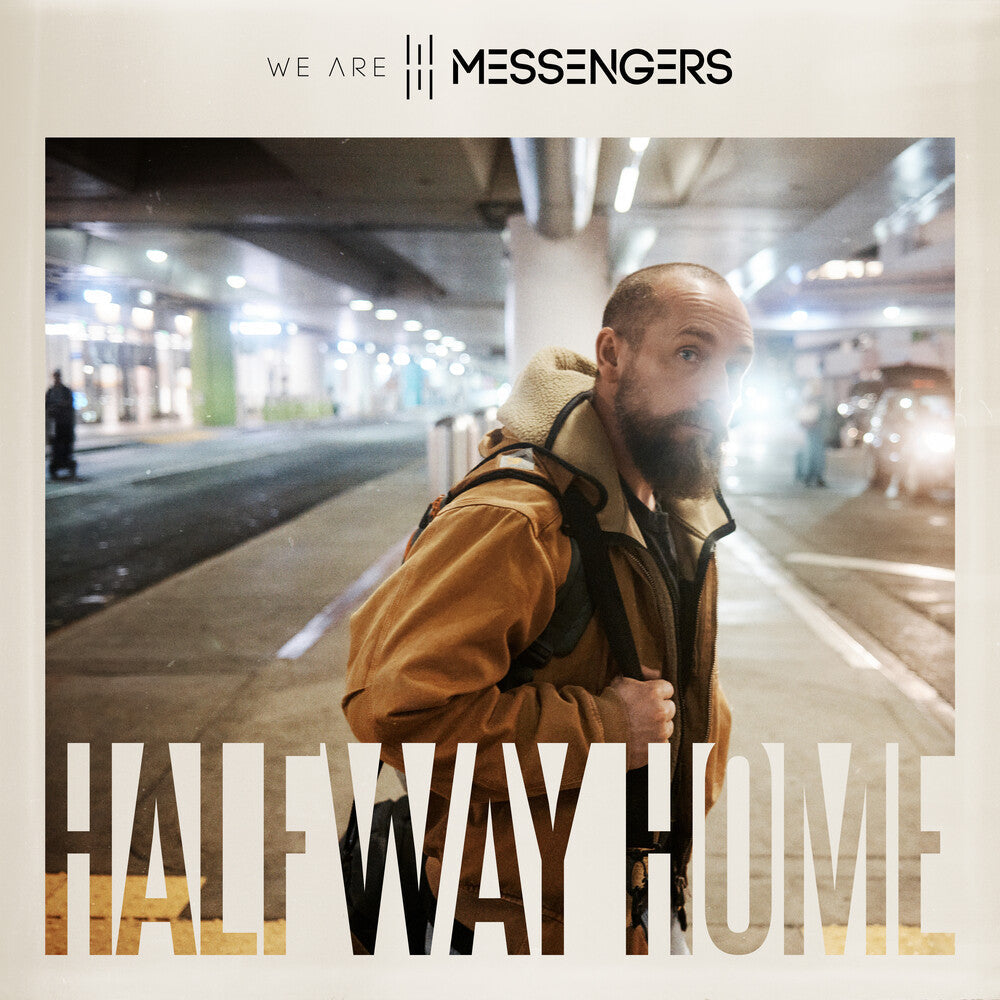Pre-Order: We Are Messengers - Halfway Home [CD]