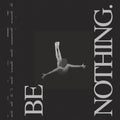 Boston Manor - Be Nothing - 10 Year Anniversary [CD]