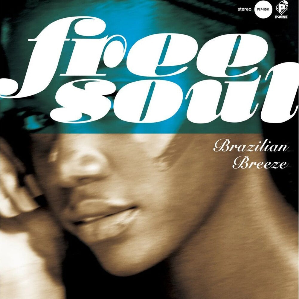 Pre-Order: Free Soul: Brazilian Breeze for P-vine (limited) [LP] Vinyl Record