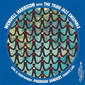 Pre-Order: Love Is Every Where - Tribute To Pharoah Sanders [LP] Vinyl Record