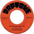 Thee Sacred Souls - Waiting On The Right Time B/W Waiting #2 [7" Vinyl]