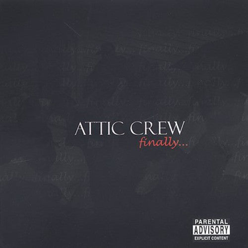 Attic Crew - Finally - Music CD