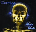 Watershed - More It Hurts The More It Works - Music CD