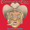 Commander Cody and His Lost Planet Airmen - We've Got a Live One Here (Brick & Mortar Exclusive) [2LP]