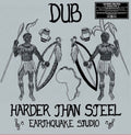 Earthquake Studio - Dub Harder Than Steel - Vinyl Record