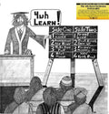 Pre-Order: Yuh Learn! [LP] Vinyl Record