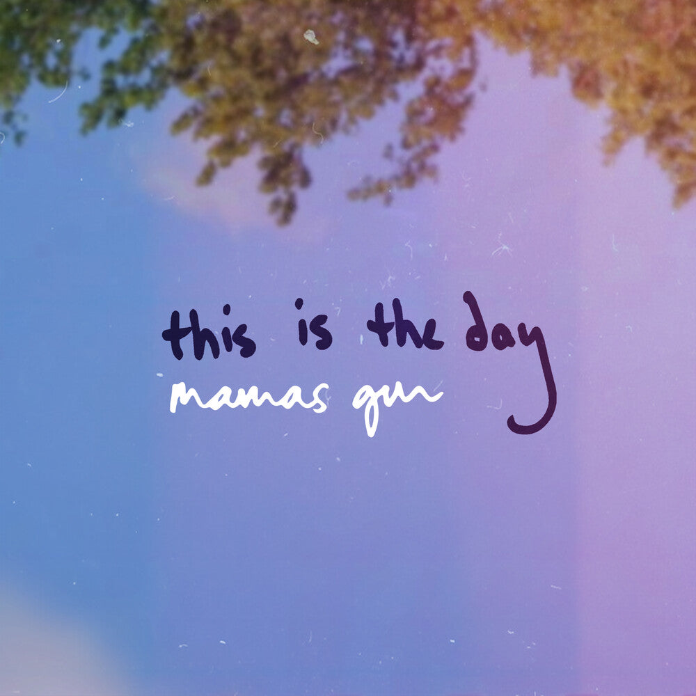 Mamas Gun - This Is The Day (Full Band Version) [7" Vinyl]