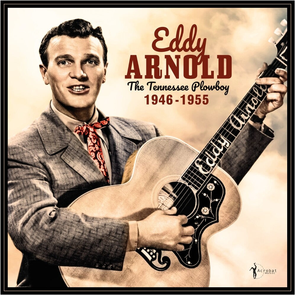 Eddy Arnold - Tennessee Plowboy: 1946-55 [LP]