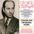 Various Artists - George Gershwin: Concert & Orchestral Works [2CD]
