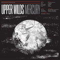 Pre-Order: Upper Wilds - Mercury [CD]