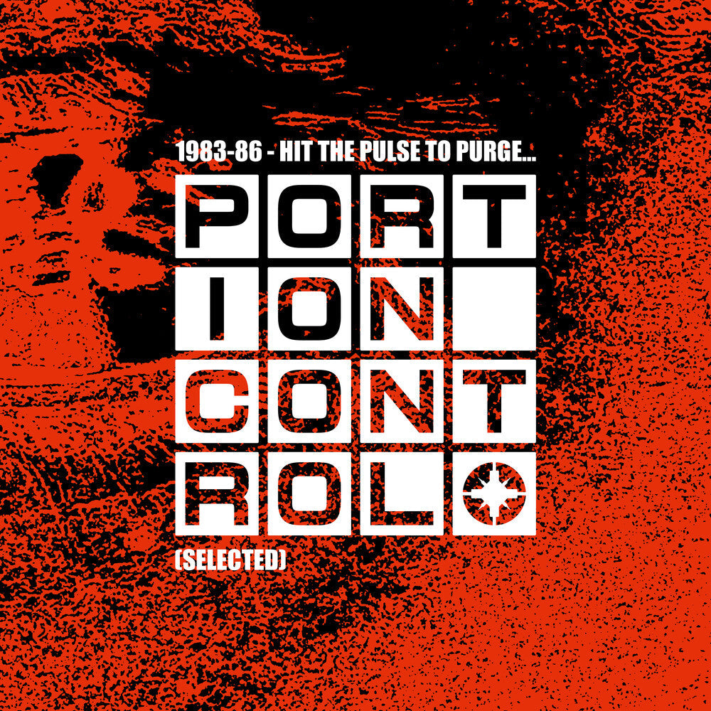 Portion Control - 1983-86: Hit the Pulse To Purge... [LP]