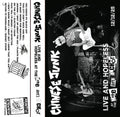 Chinese Junk - Live & Hopeless at the Hope & Anchor [Cassette]