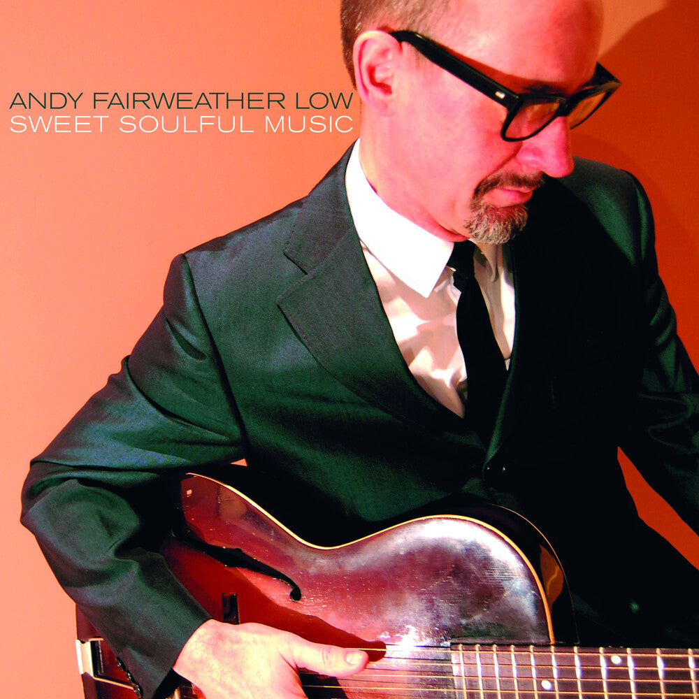 Andy Fairweather Low - Sweet Soulful Music [LP]
