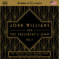 Williams,john - John Williams & The President's Own Vol. 3 - Music CD