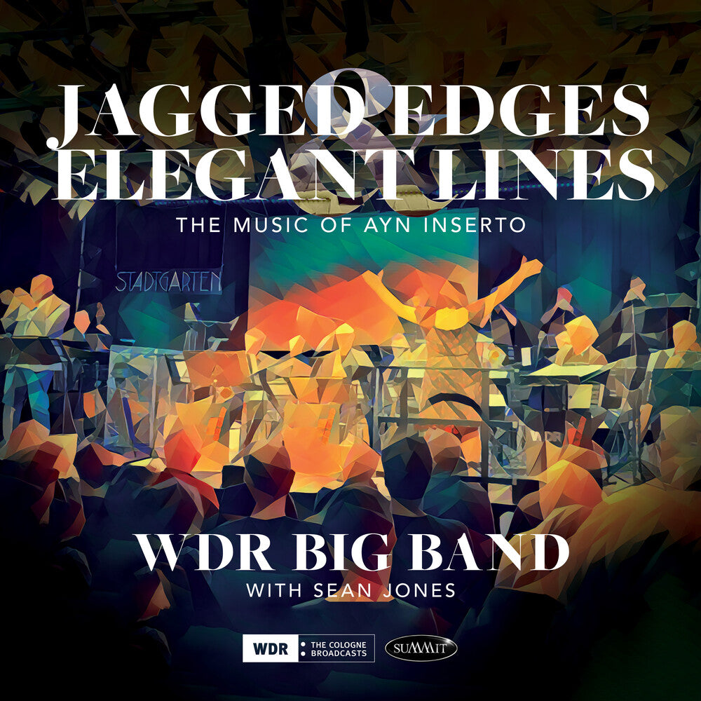 Wdr Big Band & Sean Jones - Jagged Edges & Elegant Lines: the Music of Ayn Inserto [CD]