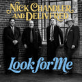 Nick & Delivered Chandler - Look for Me [CD]