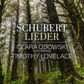 Clara / Timothy Lovelace Osowski - Franz Schubert: Lieder [CD]