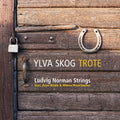Pre-Order: Ludvig Strings / Kiyo Wada / Minna Weurlander Norman - Ylva Skog: Trote [CD]