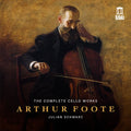 Pre-Order: Julian Schwarz - Arthur Foote: Complete Vc Works [CD]