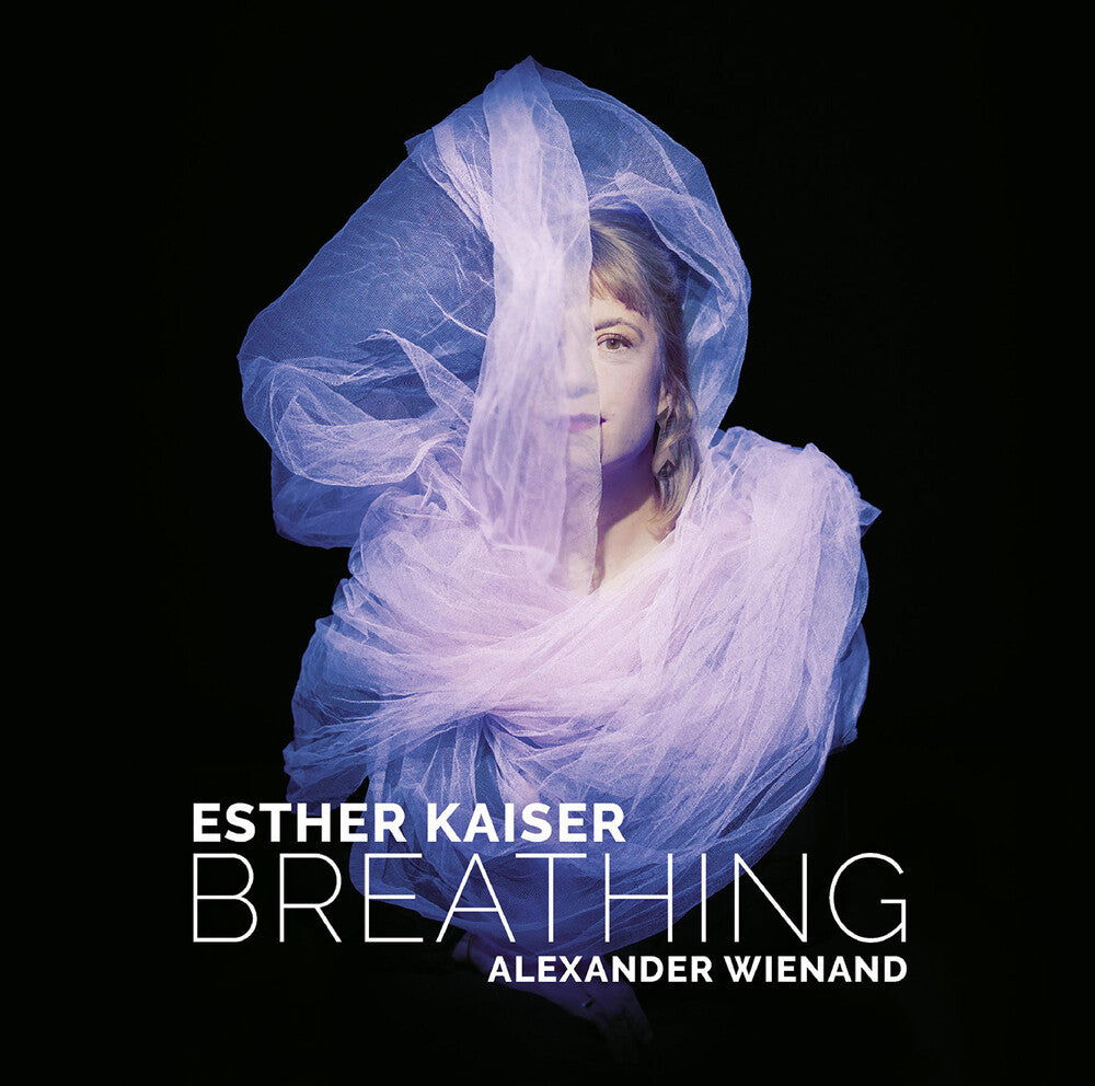 Pre-Order: Esther / Alexander Wienand / Tilmann Dehnhard / Athina Kontou Kaiser - Esther Kaiser & Alexander Wienand: Breathing [LP]