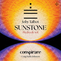 Conspirare / Thomas Burrit / Craig Hella Johnson - Joby Talbot: Sunstone (piedra De Sol) [CD]