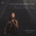 Amanda/ Baroque in the North Babington - Amanda Babington: Friends in High Places [CD]