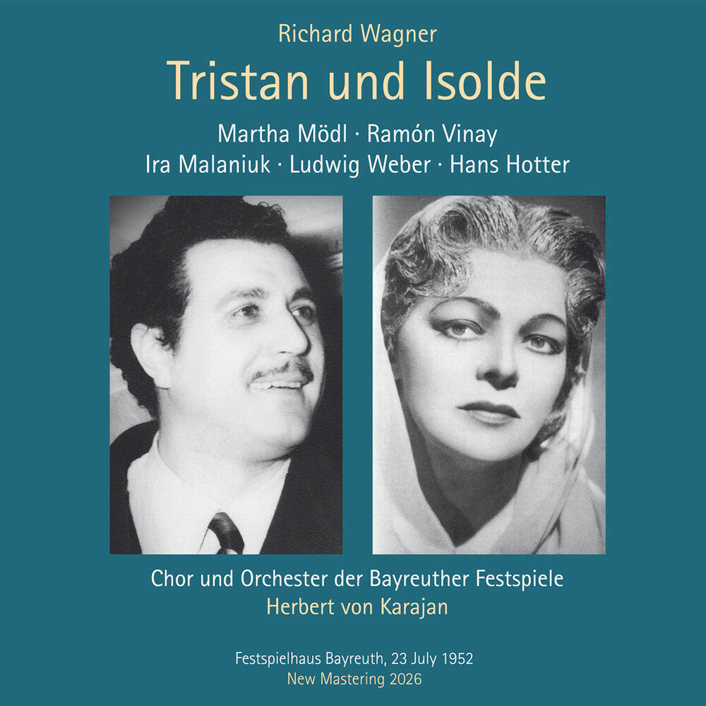 Ramon / Martha Modl / Hans Hotter / Bayreuth Festival Orchestra / Herbert Von Karajan Vinay - Richard Wagner: Tristan Und Isolde (1952 Bayreuth Festival) [3CD]