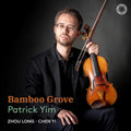Patrick Yim - Bamboo Grove [CD]