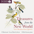 Clelia / I Musicanti / Leon Bosch Iruzun - Treasures From the New World / Vol. 4: Brazilian Piano Quintets [CD]