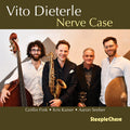 Vito / Kris Kaiser / Griffin Fink / Aaron Seeber Dieterle - Vito Dieterle: Nerve Case [CD]