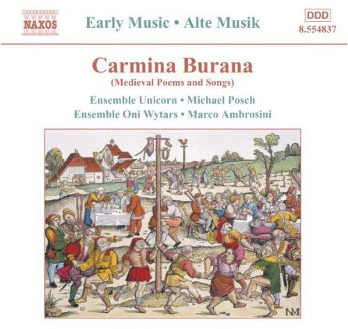 Ensemble Unicorn / Posch / Ambrosini / Ens Oni - Carmina Burana - Music CD
