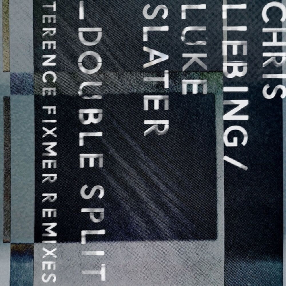 Pre-Order: Chris & Luke Slater Liebing - Double Split (terence Fixmer Remixes) [12" Vinyl]