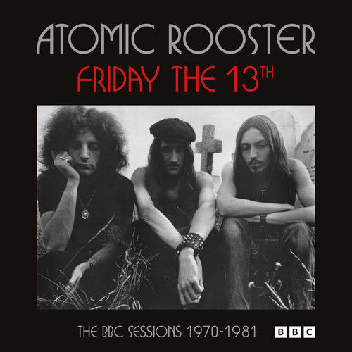 Atomic Rooster - Friday The 13th: The Bbc Sessions 1970-1981 - Music CD