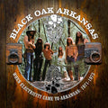 Black Oak Arkansas - When Electricity Came To Arkansas Vol 1 1971-1973 - Music CD