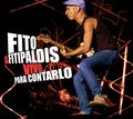 Fito Y Fitipaldis - Vivo Para Contarlo - Vinyl Record