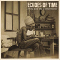 Pre-Order: Echoes Of Time [LP] Vinyl Record