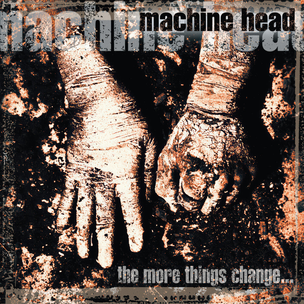 Machine Head - More Things Change (Ofgv) [LP]