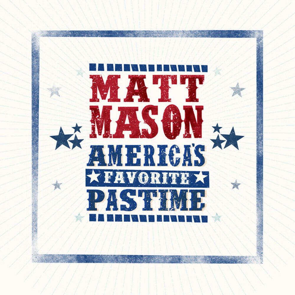 Matt Mason - America's Favorite Pastime (Mod) [CD]