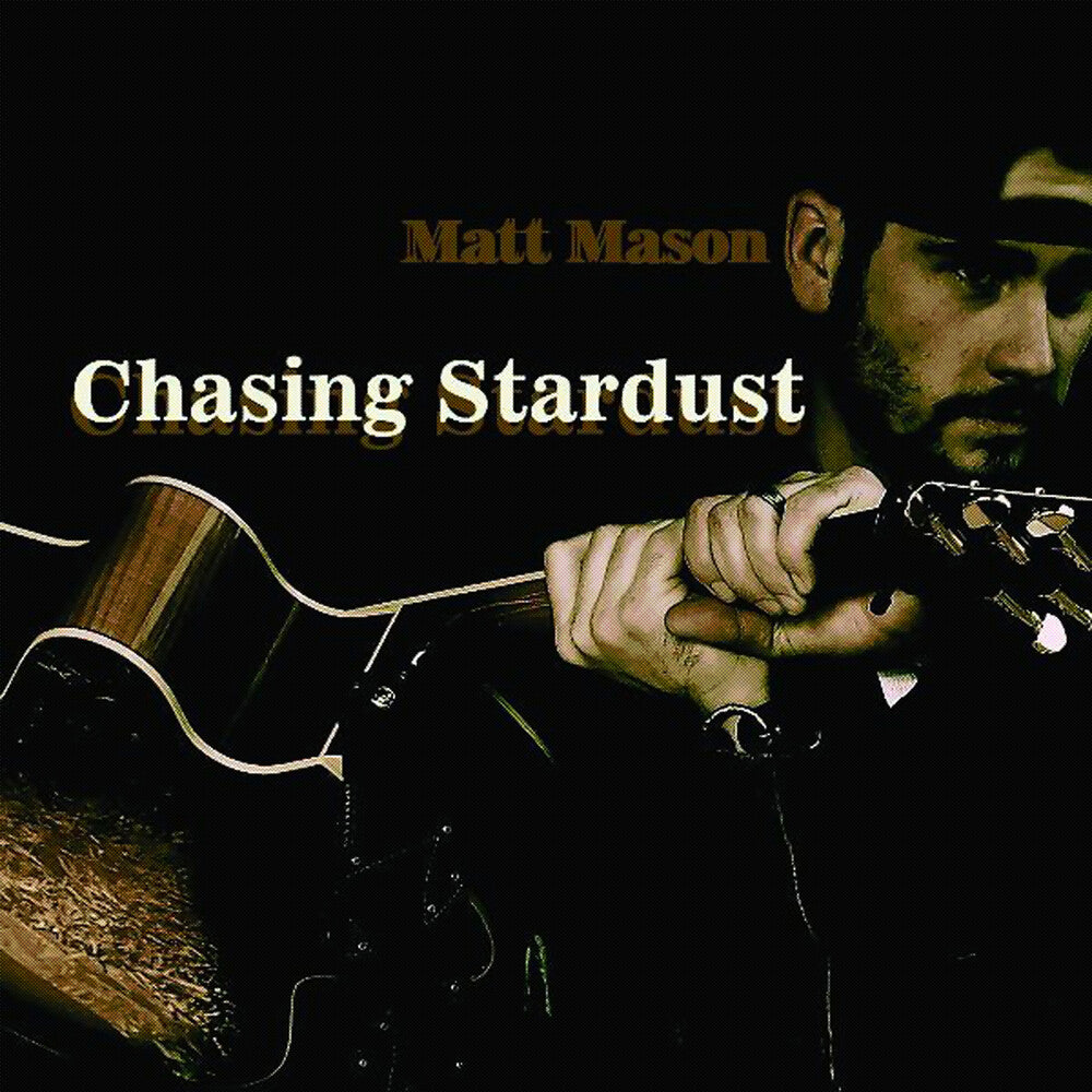 Matt Mason - Chasing Stardust (Mod) [CD]