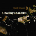 Chasing Stardust (Mod) Music CD