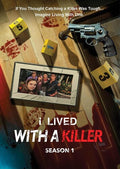 I Lived With A Killer: Season 1 - I Lived With A Killer: Season 1 - DVD
