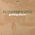 Pre-Order: Eli Paperboy Reed - Getting There [CD]