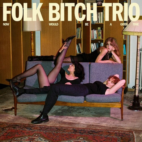 Folk Bitch Trio - Now Would Be A Good Time - Blue - Vinyl Record