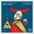 Pre-Order: Concerto Scirocco - Folias Y Glosas - Legacies Of The Spanish Golden [CD]
