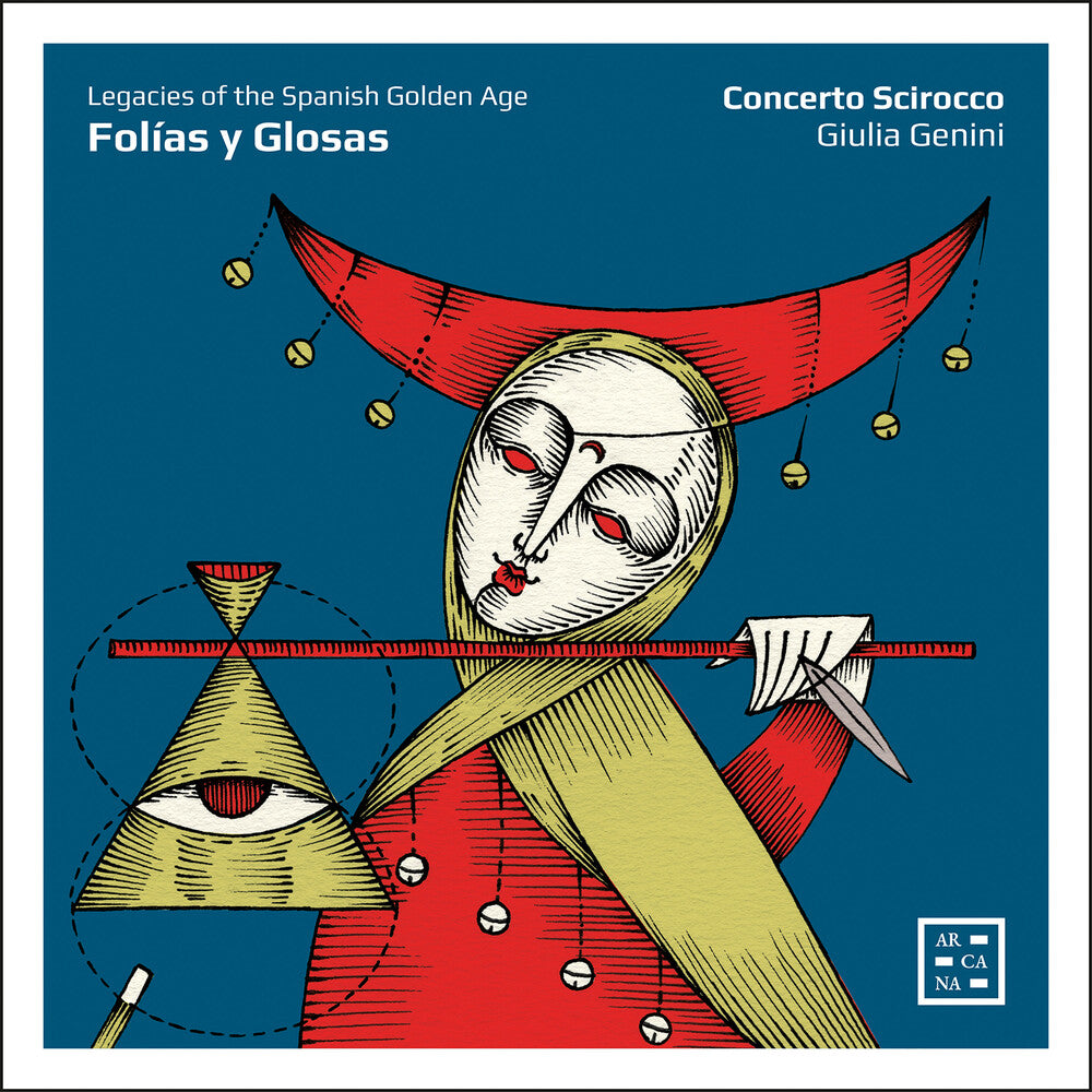 Pre-Order: Concerto Scirocco - Folias Y Glosas - Legacies Of The Spanish Golden [CD]