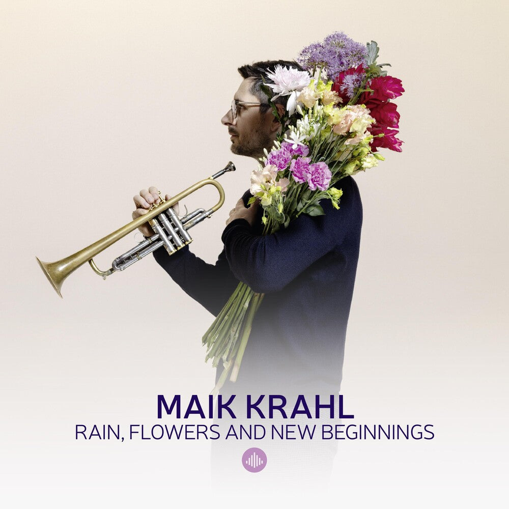 Pre-Order: Maik Krahl - Rain Flowers & New Beginnings [LP]