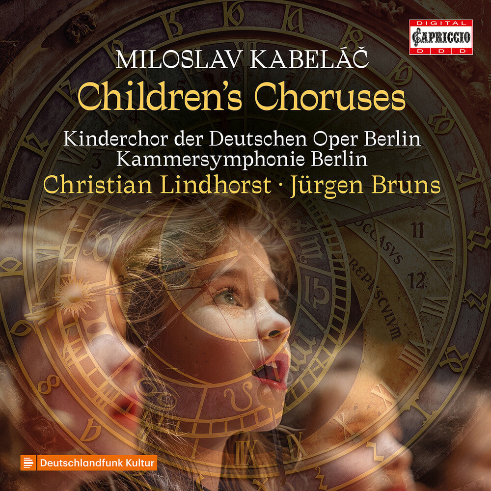 Pre-Order: Kinderchor Der Deutschen Oper Berlin - Miloslav Kabelac: Children's Choruses [CD]