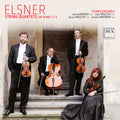 Pre-Order: Elsner Ensemble - Elsner: Str Quartets Op. 8 Nos. 1-3 [CD]